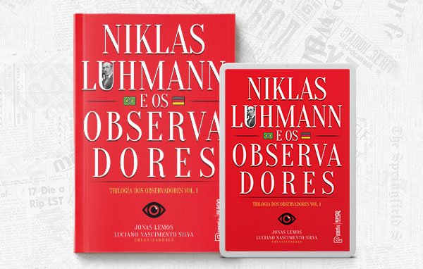 Niklas Luhmann e os Observadores